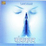 Sanskar - Best Of Bhajans - Nandini Sharan Song Download